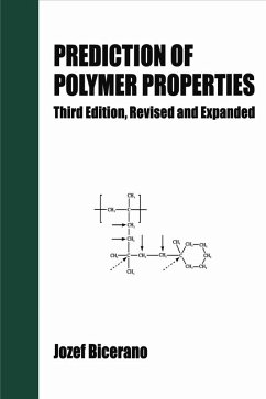Prediction of Polymer Properties (eBook, PDF) - Bicerano, Jozef