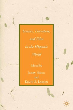 Science, Literature, and Film in the Hispanic World (eBook, PDF)