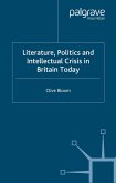 Literature, Politics and Intellectual Crisis in Britain Today (eBook, PDF)