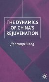 The Dynamics of China's Rejuvenation (eBook, PDF)