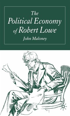 The Political Economy of Robert Lowe (eBook, PDF)