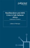 Neo-liberalism and AIDS Crisis in Sub-Saharan Africa (eBook, PDF)