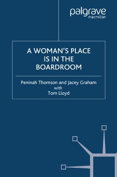 A Woman's Place is in the Boardroom (eBook, PDF) - Thomson, P.; Graham, J.