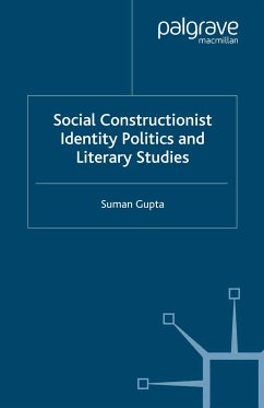 Social Constructionist Identity Politics and Literary Studies (eBook, PDF)
