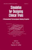 Simulation for Designing Clinical Trials (eBook, PDF)
