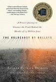 The Holocaust by Bullets (eBook, ePUB)