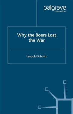 Why the Boers Lost the War (eBook, PDF) Why the Boers Lost the War (eBook, PDF)
