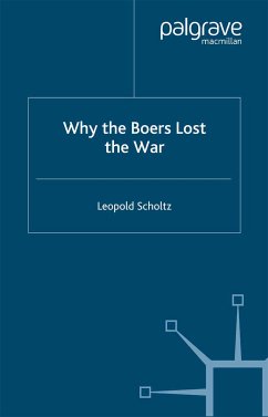 Why the Boers Lost the War (eBook, PDF) - Scholtz, L.
