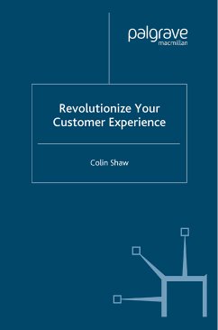 Revolutionize Your Customer Experience (eBook, PDF) - Shaw, Colin