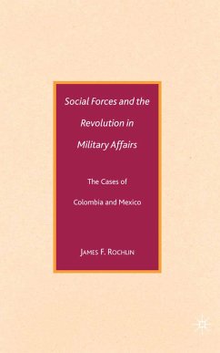 Social Forces and the Revolution in Military Affairs (eBook, PDF) - Rochlin, J.