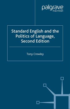 Standard English and the Politics of Language (eBook, PDF) - Crowley, T.