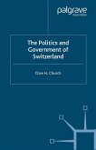 The Politics and Government of Switzerland (eBook, PDF)