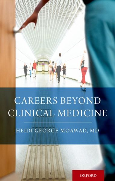 Careers Beyond Clinical Medicine (eBook, ePUB) Careers Beyond Clinical Medicine (eBook, ePUB)