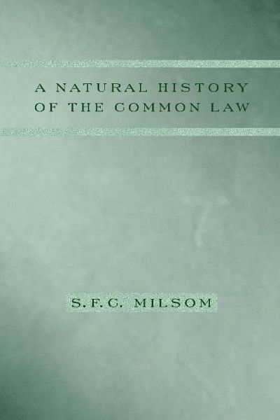 A Natural History of the Common Law (eBook, ePUB) A Natural History of the Common Law (eBook, ePUB)