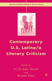 Contemporary U.S. Latino/ A Literary Criticism (eBook, PDF)