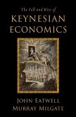 The Fall and Rise of Keynesian Economics (eBook, ePUB)
