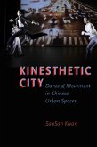 Kinesthetic City (eBook, PDF)