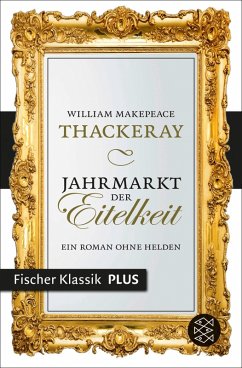 Jahrmarkt der Eitelkeit (eBook, ePUB) - Thackeray, William Makepeace