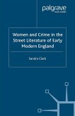 Women and Crime in the Street Literature of Early Modern England (eBook, PDF)