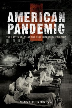 American Pandemic (eBook, ePUB) - Bristow, Nancy