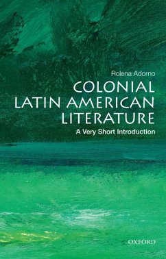 Colonial Latin American Literature (eBook, ePUB) - Adorno, Rolena