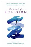 The Heart of Religion (eBook, ePUB)