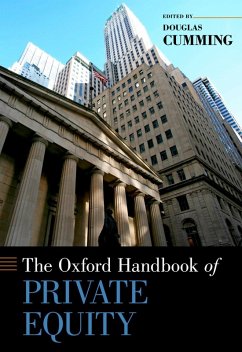 The Oxford Handbook of Private Equity (eBook, ePUB)