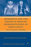 Modernity and the Nation in Mexican Representations of Masculinity (eBook, PDF)