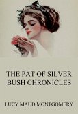 The Pat of Silver Bush Chronicles (eBook, ePUB)