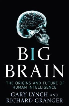 Big Brain (eBook, ePUB) - Lynch, Gary; Granger, Richard