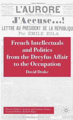French Intellectuals and Politics from the Dreyfus Affair to the Occupation (eBook, PDF)