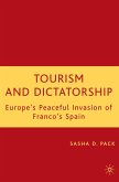 Tourism and Dictatorship (eBook, PDF)