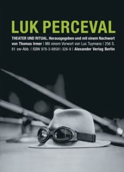Luk Perceval. Theater und Ritual - Perceval, Luk