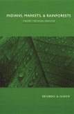 Indians, Markets, and Rainforests (eBook, ePUB) Indians, Markets, and Rainforests (eBook, ePUB)