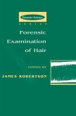 Forensic Examination of Hair (eBook, PDF)