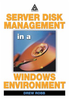 Server Disk Management in a Windows Environment (eBook, PDF) - Robb, Drew