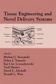 Tissue Engineering And Novel Delivery Systems (eBook, PDF)