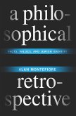 A Philosophical Retrospective (eBook, ePUB) A Philosophical Retrospective (eBook, ePUB)