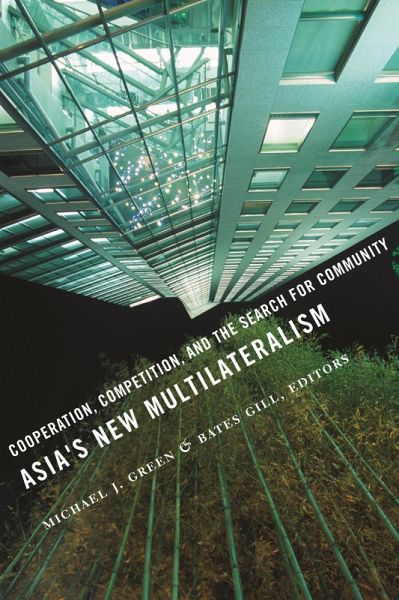 Asia's New Multilateralism (eBook, ePUB) Asia's New Multilateralism (eBook, ePUB)