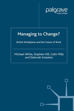 Managing To Change? (eBook, PDF) - White, M.; Hill, S.; Loparo, Kenneth A.; Loparo, Kenneth A.