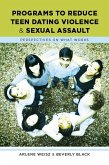 Programs to Reduce Teen Dating Violence and Sexual Assault (eBook, ePUB)