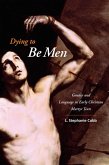 Dying to Be Men (eBook, ePUB)