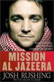Mission Al Jazeera (eBook, ePUB) Mission Al Jazeera (eBook, ePUB)