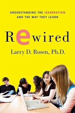 Rewired (eBook, ePUB) - Rosen, Larry D.