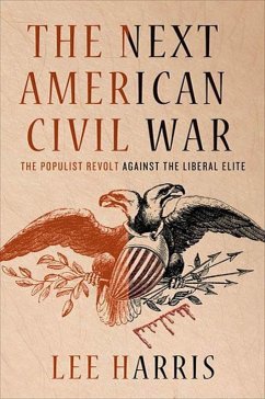 The Next American Civil War (eBook, ePUB) - Harris, Lee