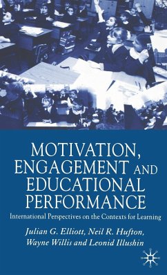 Motivation, Engagement and Educational Performance (eBook, PDF)