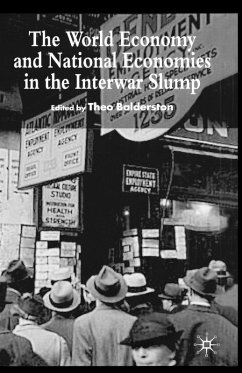 The World Economy and National Economies in the Interwar Slump (eBook, PDF) - Balderston, T.