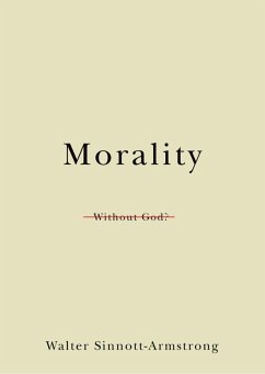 Morality Without God? (eBook, ePUB) - Sinnott-Armstrong, Walter
