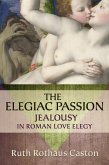 The Elegiac Passion (eBook, PDF)