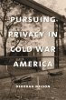 Pursuing Privacy in Cold War America... - Bild 1